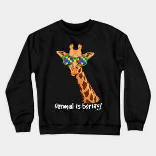 Hipster Giraffe Glasses Normal Is Boring Autism Awareness Crewneck Sweatshirt